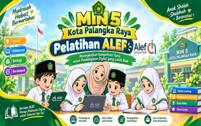 Perkuat Persiapan Try Out TKA, Dua Guru Kelas VI MIN 5 Palangka Raya Ikuti Pelatihan Alef Education